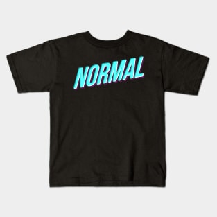 Normal Kids T-Shirt